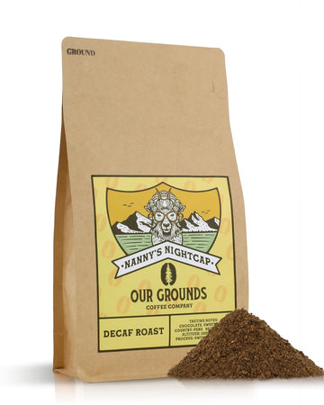 Our Grounds Coffee Nanny's Nightcap - Ground Medium Roast Decaf (100% Arabica Peruvian Coffee) Non GMO- Low Acid- Single Origin - 12oz