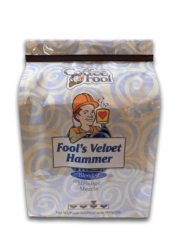 Coffee Fool’s Velvet Hammer, 2 Pound (Strong Drip Grind)