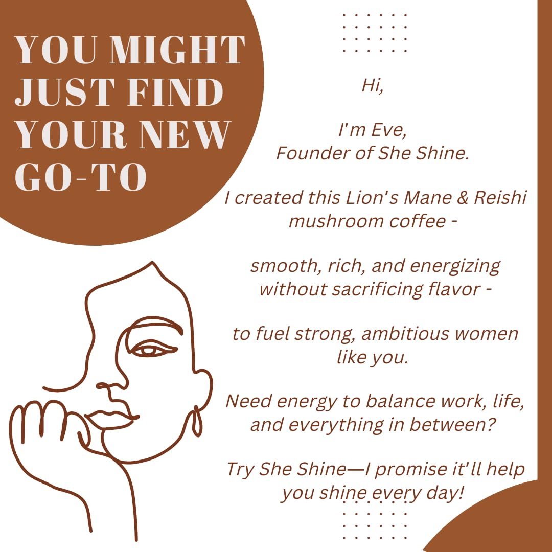 Mushroom Coffee SHE SHINE with Lion’s Mane & Reishi – Organic Superfood Coffee for Energy & Focus – Nootropic Blend for Balanced Wellness – 8 oz Bag
