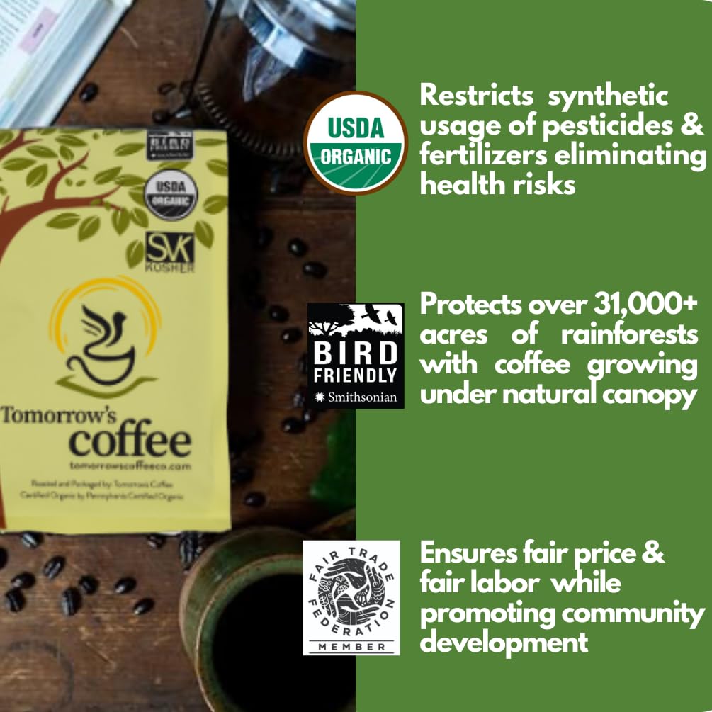Tomorrow's Coffee Organic, Smithsonian Bird Friendly Certified, Fair Trade, Shade Grown Coffee, Dark French Roast with chocolate flavor | Sustains Amazon Rainforest, Compostable Bag, Eco-Friendly Packaging (1 lb., whole bean)
