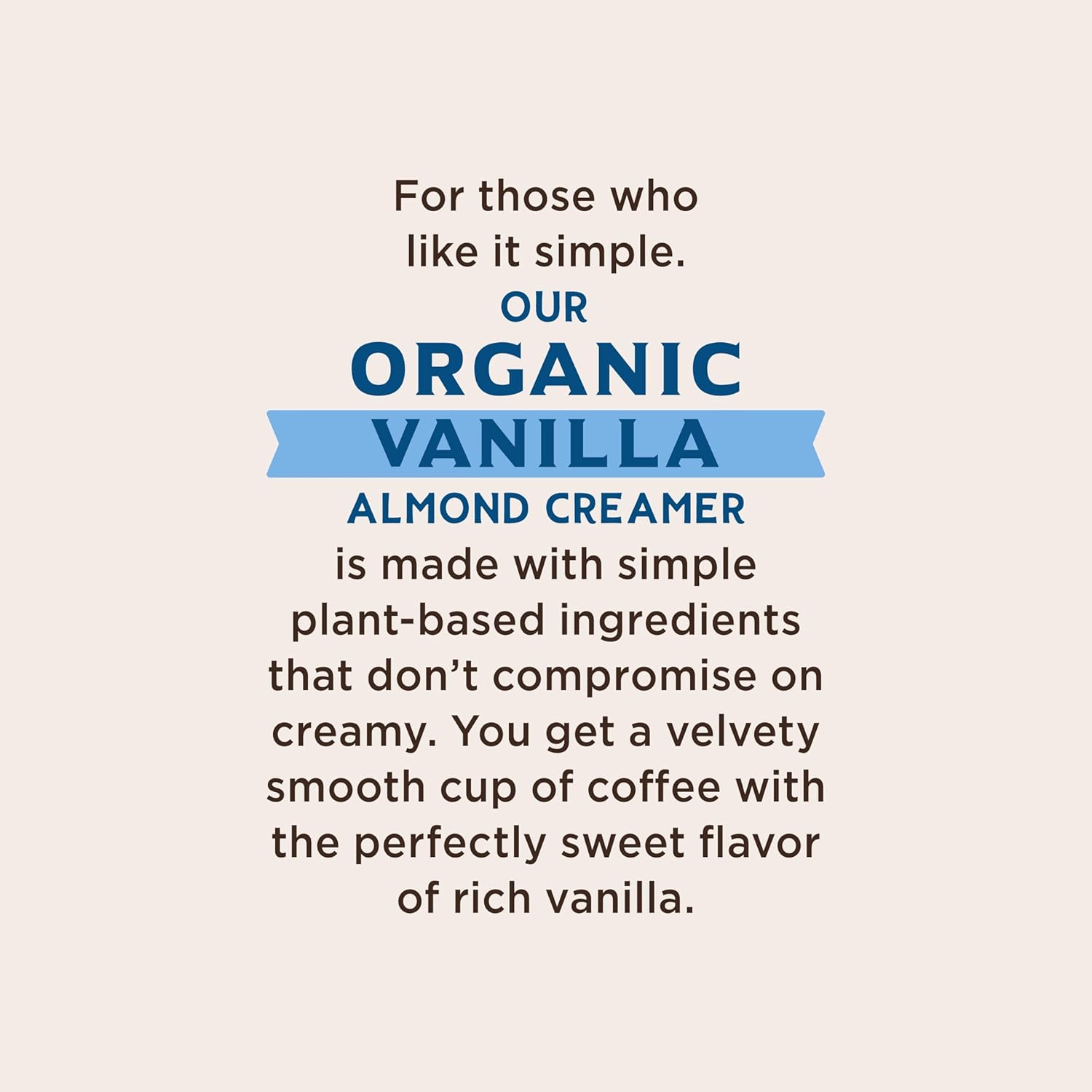 Califia Farms - Organic Vanilla Almond Milk Coffee Creamer, 25.4 Oz, Dairy Free, Plant Based, Vegan, Gluten Free, Non GMO, Almond Creamer, Almond Milk, USDA Organic