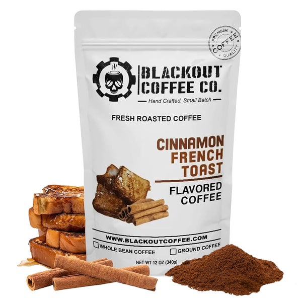 Blackout Coffee Cinnamon French Toast Flavored Medium Roast - Freshly Roasted in the USA - 12 oz Ground Coffee Pouch