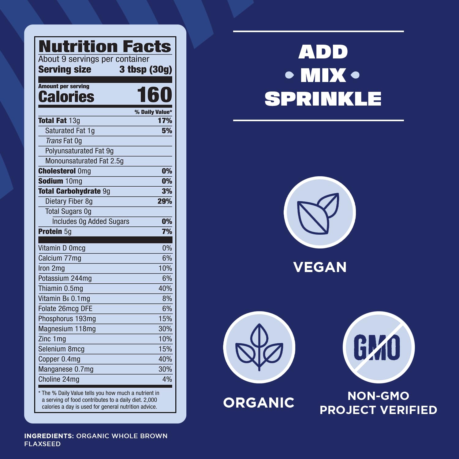 Manitoba Harvest Whole Organic Flaxseed, 5g Plant Based Protein and 9g Omegas 3 & 6 per 30g Serving - Perfect for Smoothies, Yogurt & Cereal - Non-GMO, Organic, Vegan, 10oz (Pack of 1)